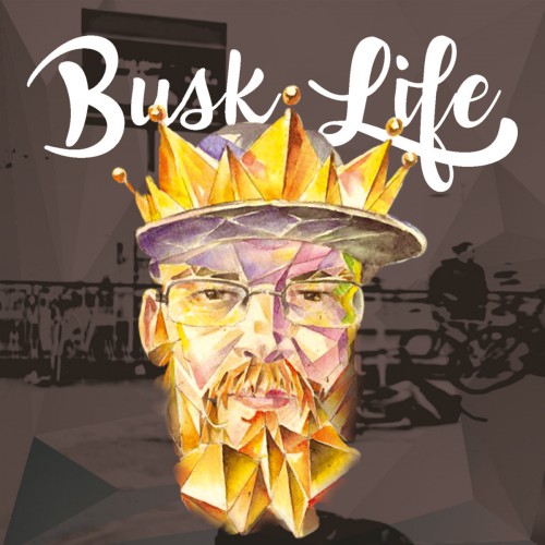 Busk Life