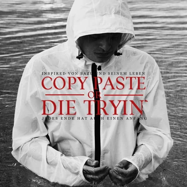 Cover von Copy Paste Or Die Tryin'