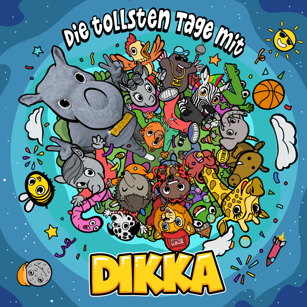 Cover von Die tollsten Tage mit DIKKA