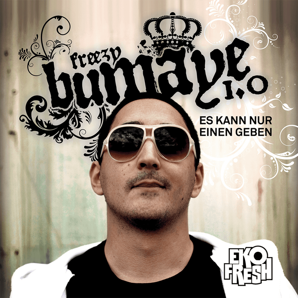 Cover von Freezy Bumaye 1.0 - Es kann nur einen geben
