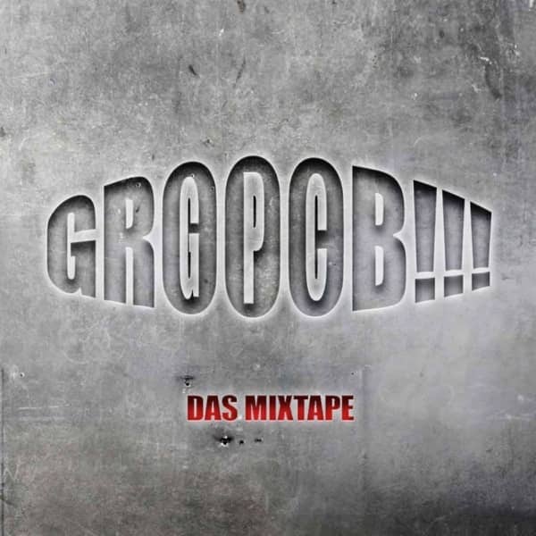 Cover von Grooob!!! (Das Mixtape)