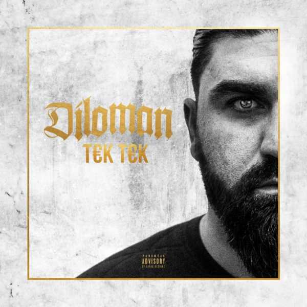 Diloman - Tek Tek (Cover, Features, Release Date, Snippet & Tracklist)