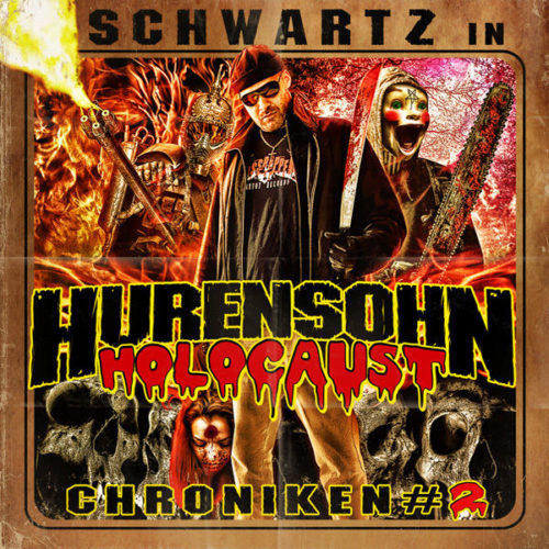 Hurensohn Holocaust Chroniken #2