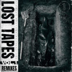 Lost Tapes Vol. 1 Remixes